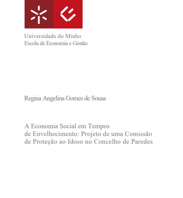 A Economia Social em tempos de envelhecimento: projeto de uma Comissão de Proteção ao Idoso no concelho de Paredes