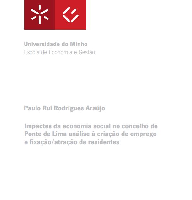 Impactes da Economia Social no concelho de Ponte de Lima: análise à criação de emprego e fixação – atração de residentes